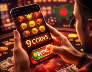 9 Coins online casino mobile slot game in Bangladesh real money betting and fast BDT withdrawals